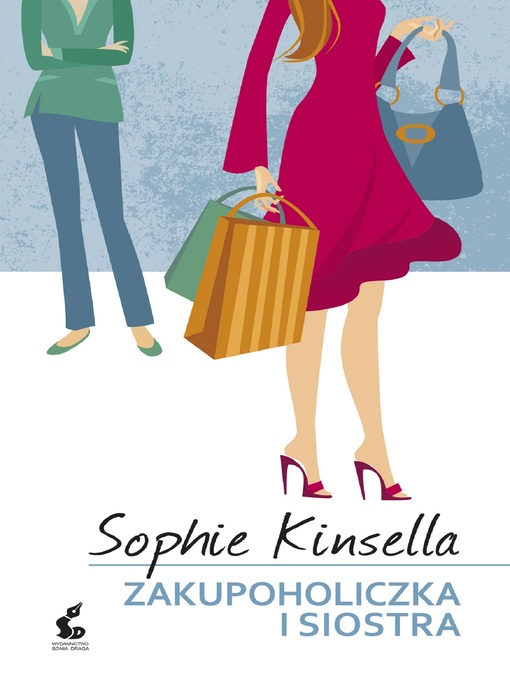 Title details for Zakupoholiczka i siostra by Sophie Kinsella - Available